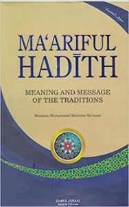 Maariful Hadith - Meaning and Message of the Traditions (4 Vol)
